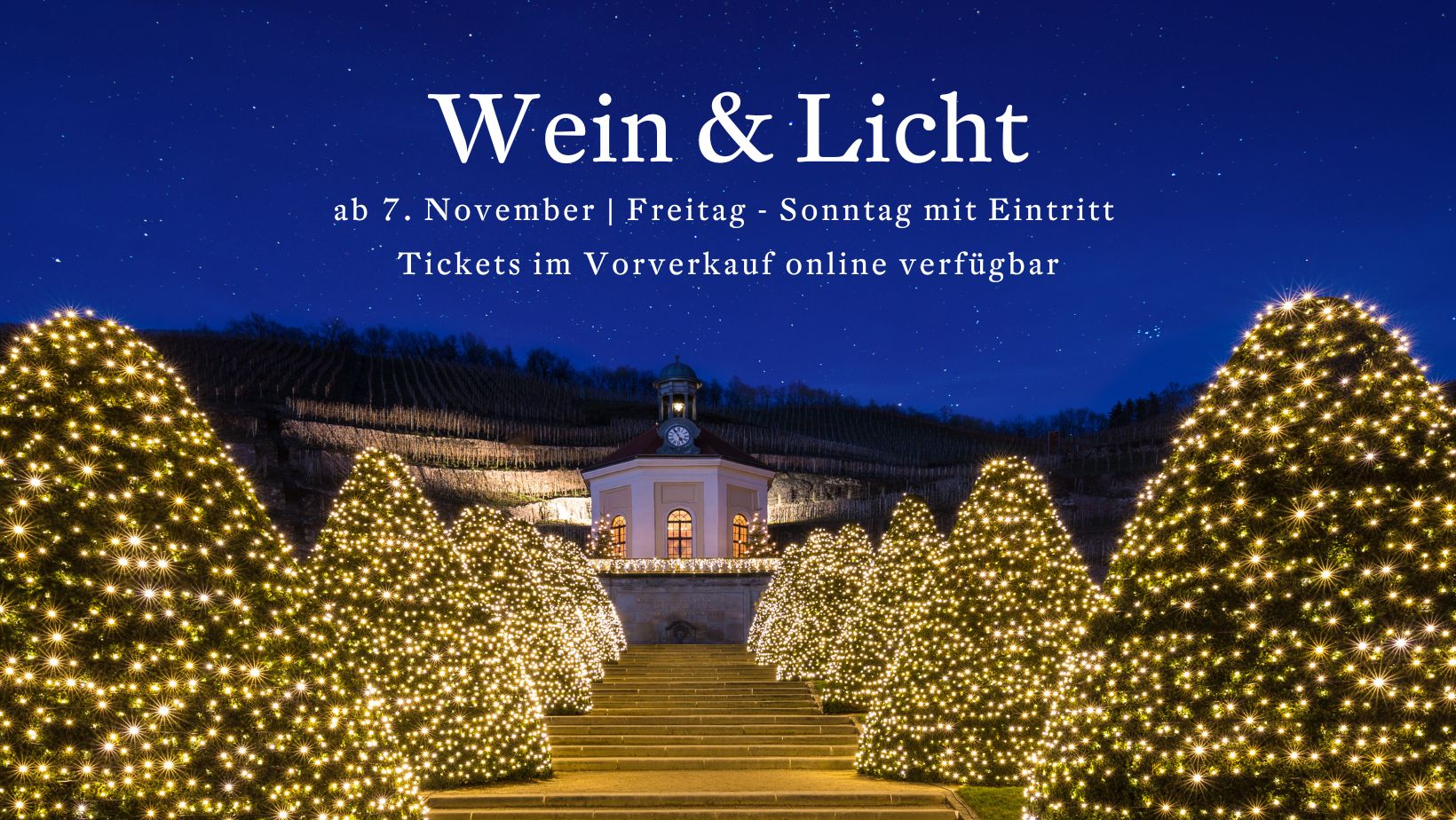 Wein & Licht auf Schloss Wackerbarth